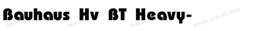 Bauhaus Hv BT Heavy字体转换
